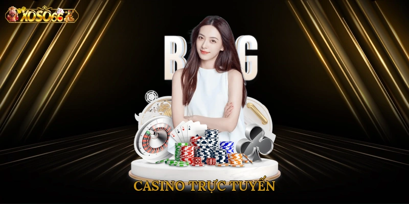 casino-truc-tuyen-1